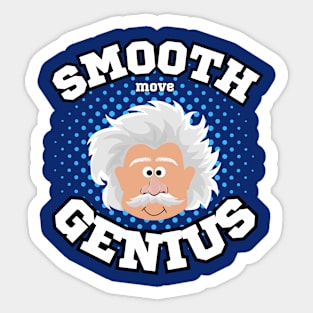 Funny sarcastic smooth move genius Einstein education humor Frit-Tees Sticker